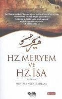 Hz. Meryem ve Hz. Isa - Necati Bursali, Mustafa