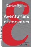 Aventuriers et corsaires (grands caractères) Aventuriers et corsaires (grands caractères)