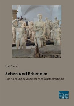 Sehen und Erkennen - Brandt, Paul