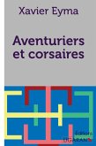 Aventuriers et corsaires Aventuriers et corsaires