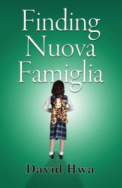 Finding Nuova Familgia - Hwa, David
