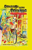Ausflüge nach Aztekien Ausflüge nach Aztekien