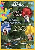 Vivere Macro Cenone vegan Regali autoprodotti Serenità interiore (eBook, ePUB) Vivere Macro Cenone vegan Regali autoprodotti Serenità interiore (eBook, ePUB)