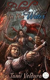 Blood In The Water (eBook, ePUB) - Veldura, Tami