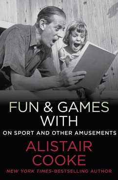 Cover Fun & Games with Alistair Cooke (eBook, ePUB)