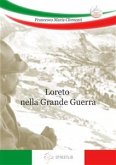 Loreto nella Grande Guerra (eBook, ePUB)