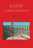 Latin: A Fresh Approach Book 2 (eBook, PDF)