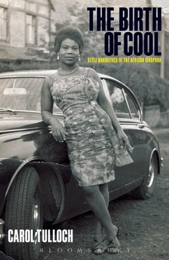 The Birth of Cool (eBook, ePUB) - Tulloch, Carol