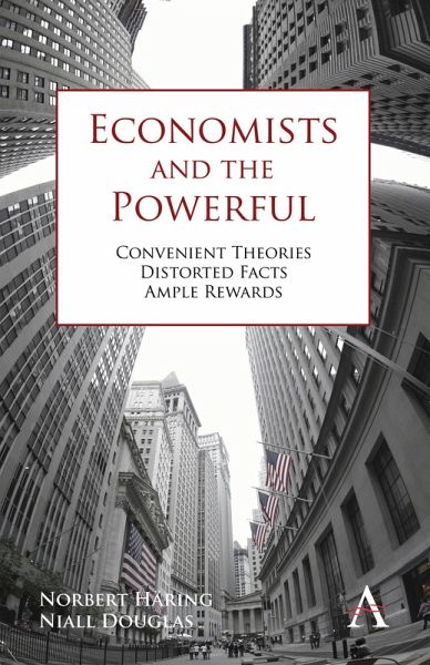 Economists and the Powerful (eBook, PDF) Economists and the Powerful (eBook, PDF)