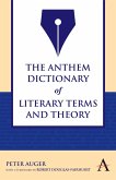 The Anthem Dictionary of Literary Terms and Theory (eBook, PDF)