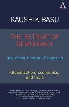 Cover The Retreat of Democracy and Other Itinerant Essays on Globalization, Economics, and India (eBook, PDF)