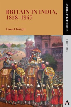 Britain in India, 1858-1947 (eBook, PDF) - Knight, Lionel
