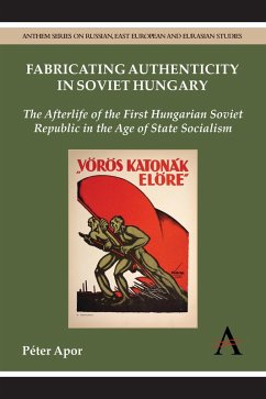 Cover Fabricating Authenticity in Soviet Hungary (eBook, PDF)