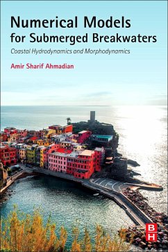 Numerical Models for Submerged Breakwaters (eBook, ePUB) - Sharifahmadian, Amir