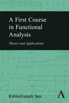 A First Course in Functional Analysis (eBook, PDF) - Sen, Rabindranath