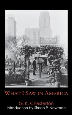 What I Saw in America (eBook, PDF) - Chesterton, G. K.