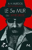 Le 5e Mur (eBook, ePUB)