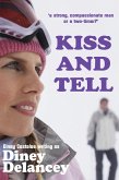Kiss and Tell (eBook, ePUB) Kiss and Tell (eBook, ePUB)