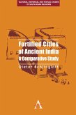 Fortified Cities of Ancient India (eBook, PDF)