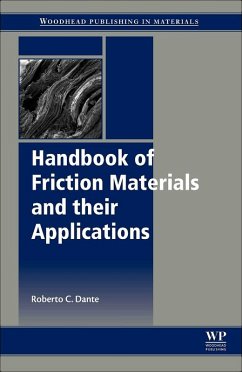 Handbook of Friction Materials and their Applications (eBook, ePUB) - Dante, Roberto C