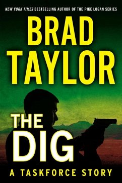 The Dig (eBook, ePUB) - Taylor, Brad