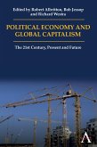 Political Economy and Global Capitalism (eBook, PDF) Political Economy and Global Capitalism (eBook, PDF)