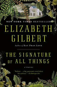 The Signature of All Things (eBook, ePUB) - Gilbert, Elizabeth