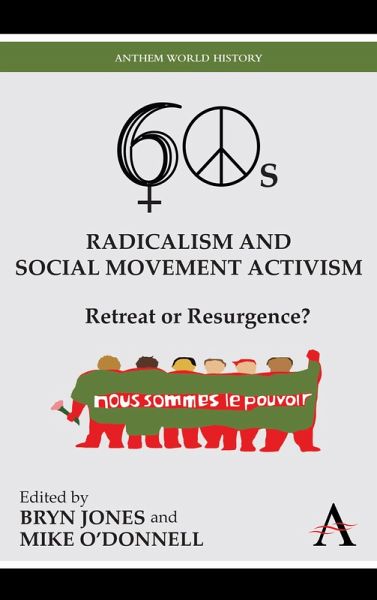 Sixties Radicalism and Social Movement Activism (eBook, PDF)