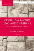 Messianism Among Jews and Christians (eBook, ePUB)