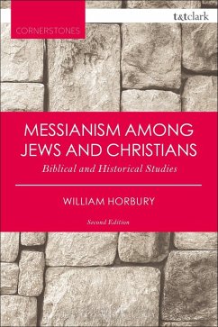 Messianism Among Jews and Christians (eBook, ePUB) - Horbury, William