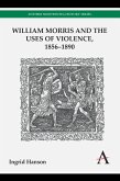 William Morris and the Uses of Violence, 1856-1890 (eBook, PDF)