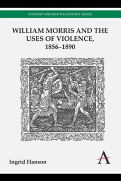 Cover William Morris and the Uses of Violence, 1856-1890 (eBook, PDF)