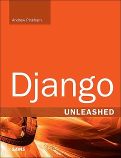 Django Unleashed (eBook, ePUB) - Pinkham, Andrew