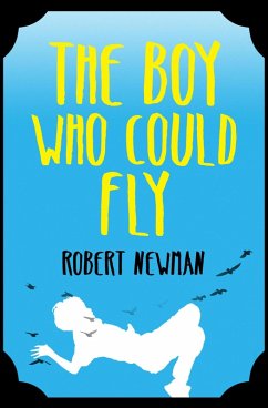 Cover The Boy Who Could Fly (eBook, ePUB)