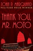 Thank You, Mr. Moto (eBook, ePUB) Thank You, Mr. Moto (eBook, ePUB)
