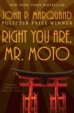 Right You Are, Mr. Moto (eBook, ePUB) Right You Are, Mr. Moto (eBook, ePUB)
