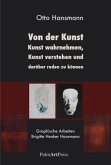 Von der Kunst, Kunst wahrnehmen, Kunst verstehen und darüber reden zu können