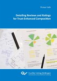 Detailing Reviews and Ratings for Trust-Enhanced Composition