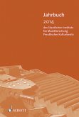 2014 / Jahrbuch des Staatlichen Instituts für Musikforschung Preußischer Kulturbesitz