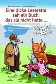 Eine dicke Leseratte sah ein Buch, das sie nicht hatte...