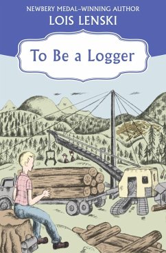 To Be a Logger (eBook, ePUB) Cover To Be a Logger (eBook, ePUB)