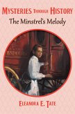 The Minstrel's Melody (eBook, ePUB) The Minstrel's Melody (eBook, ePUB)