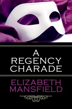A Regency Charade (eBook, ePUB) Cover A Regency Charade (eBook, ePUB)