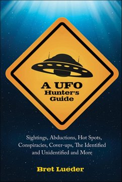 A UFO Hunter's Guide (eBook, ePUB) - Lueder, Bret