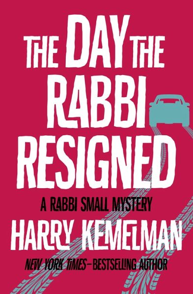 The Day the Rabbi Resigned (eBook, ePUB) The Day the Rabbi Resigned (eBook, ePUB)