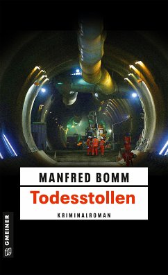 Todesstollen / August Häberle Bd.16 (eBook, ePUB) - Bomm, Manfred