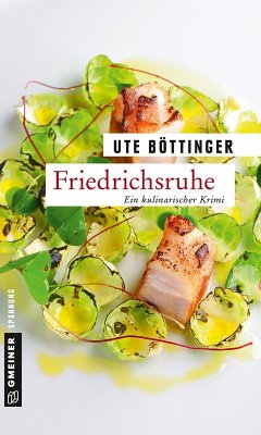 Friedrichsruhe (eBook, ePUB) - Böttinger, Ute
