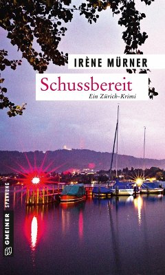 Schussbereit (eBook, ePUB) - Mürner, Irène