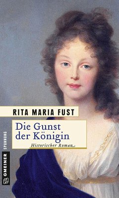 Die Gunst der Königin (eBook, ePUB) - Fust, Rita Maria