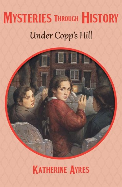 Under Copp's Hill (eBook, ePUB)